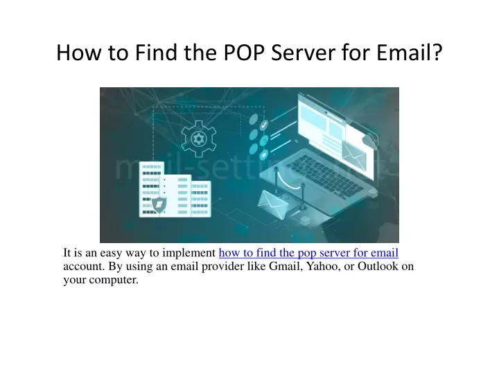 how to find the pop server for email