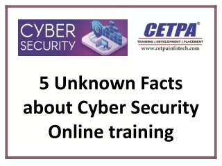 5 Unknown Facts about Cyber Security Online training