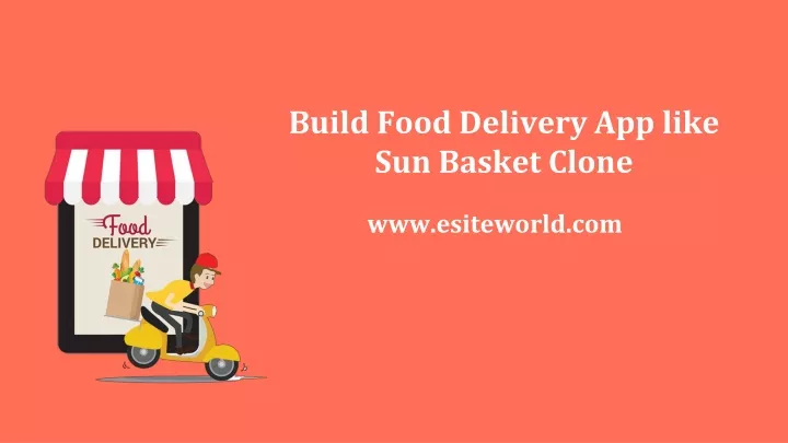 build food delivery app like sun basket clone