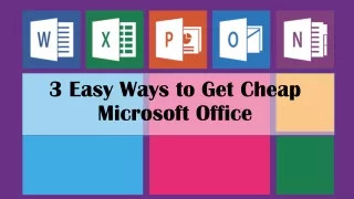 Easy Ways To Get Microsoft Office at Best Price