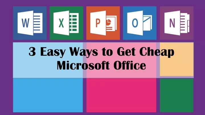 3 easy ways to get cheap microsoft office