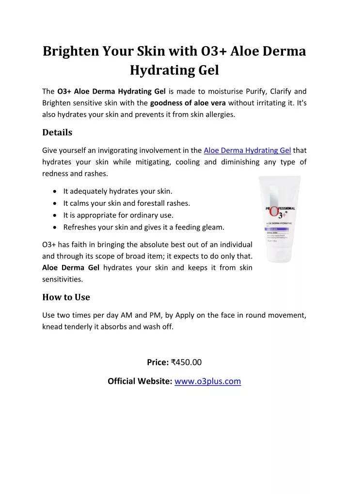 brighten your skin with o3 aloe derma hydrating