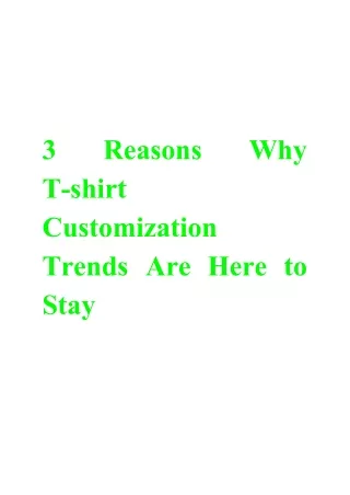 3 Reasons Why T-shirt Customization Trends Are Here to Stay