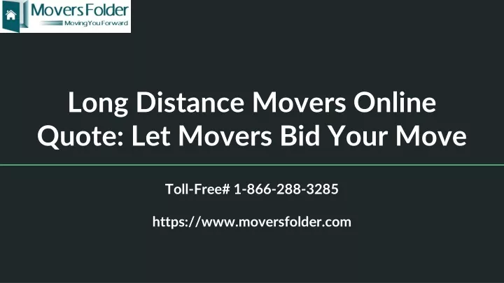 long distance movers online quote let movers bid your move