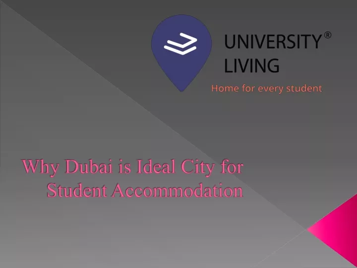 why dubai is ideal city for student accommodation
