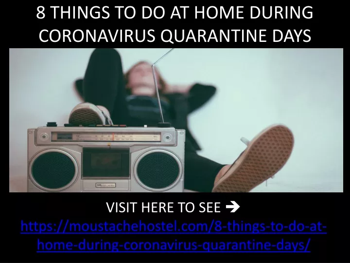8 things to do at home during coronavirus quarantine days