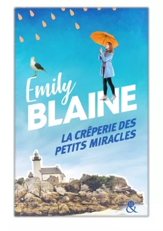 [PDF] Free Download La crêperie des petits miracles By Emily Blaine