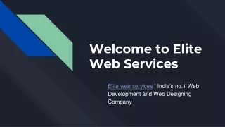 India's no.1 Web Development and Web Designing Company | Elite Web Services
