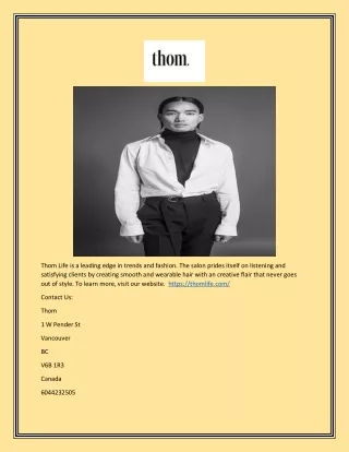 thom life is a leading edge in trends and fashion
