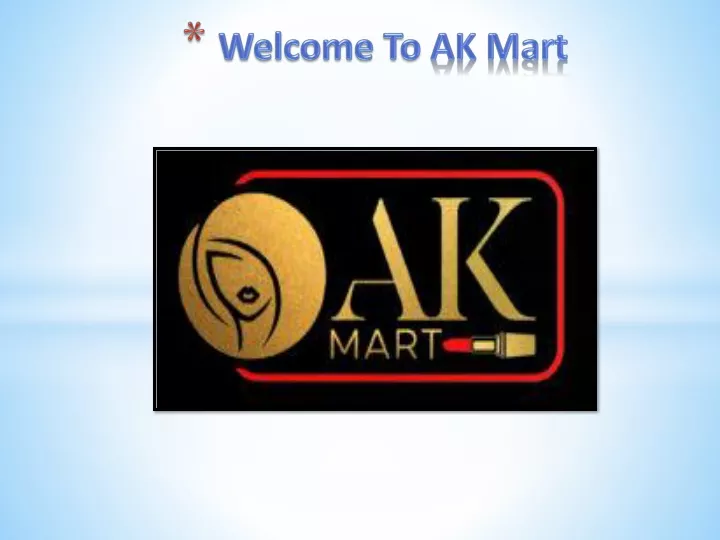 welcome to ak mart