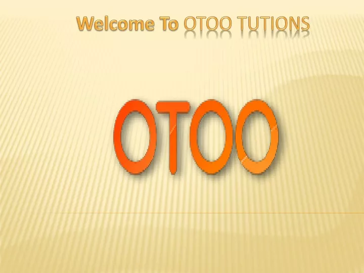 welcome to otoo tutions