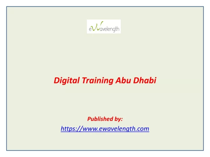 digital training abu dhabi published by https www ewavelength com