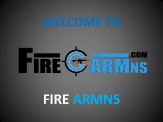 Buy guns online - Firearmns