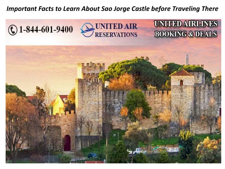 important facts to learn about sao jorge castle before traveling there