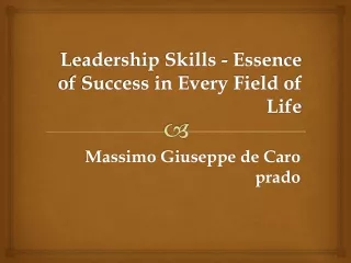 Massimo Giuseppe de Caro prado - Importance of a leadership skills