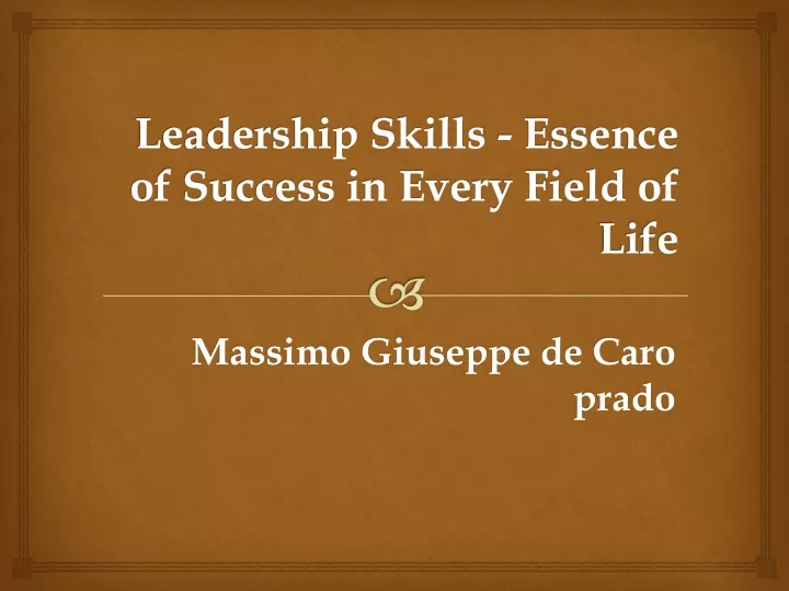 leadership skills essence of success in every field of life