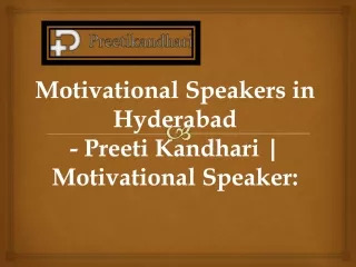 Motivational Speakers in Hyderabad - Preeti Kandhari | Motivational Speaker: