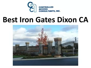 best iron gates dixon ca