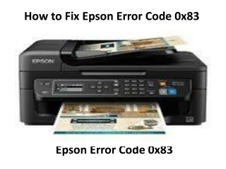 How to Fix Epson Error Code 0x83