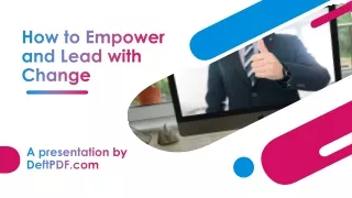 how to empower and lead with change
