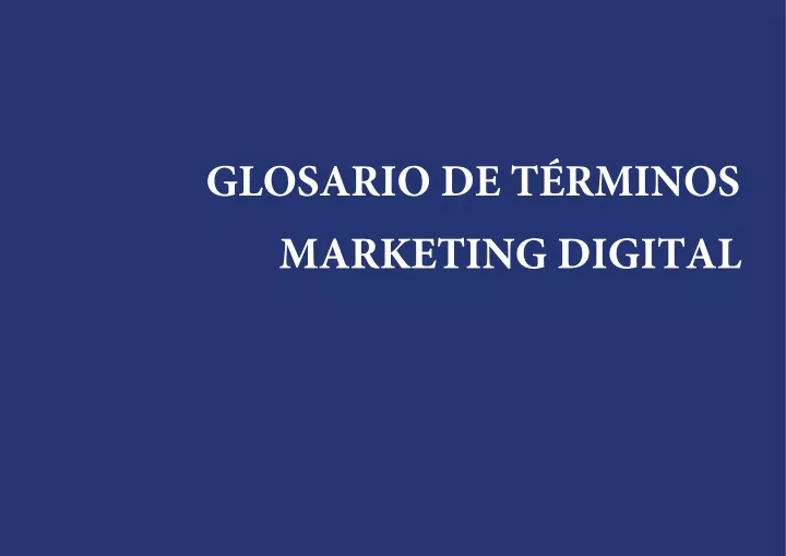 glosario de t rminos marketing digital