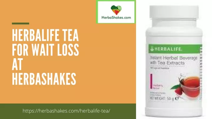 h erbalife tea for wait loss at herbashakes