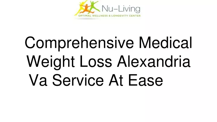 comprehensive medical weight loss alexandria va service at ease