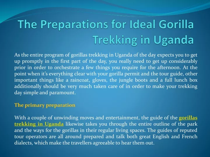 as the entire program of gorillas trekking