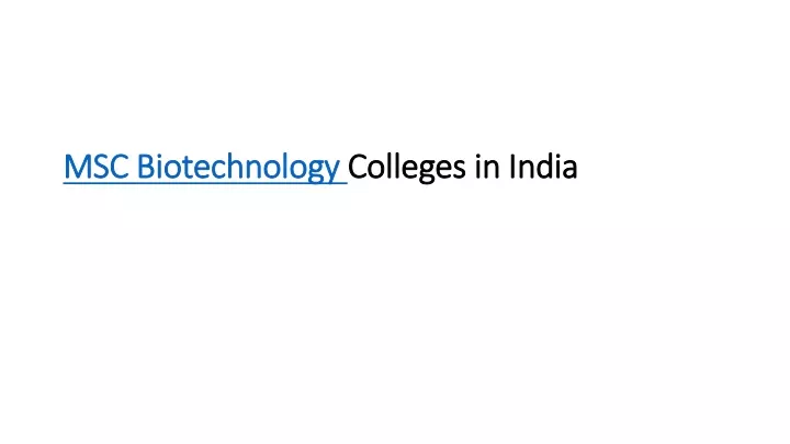 msc biotechnology colleges in india
