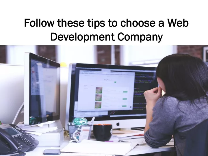 follow these tips to choose a web development