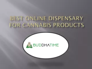 Best Online Dispensary for Cannabis Products