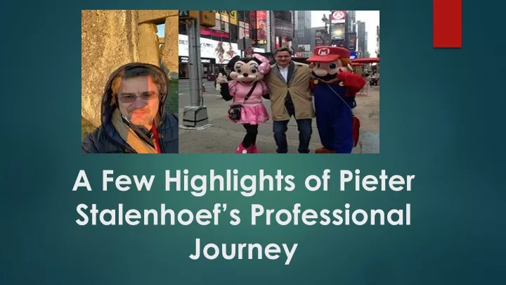 a few highlights of pieter stalenhoef s professional journey