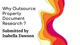 Why Outsource Property Document Research ?