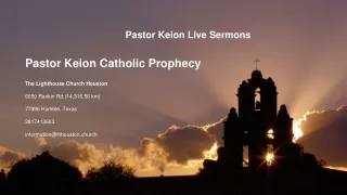 Pastor Keion Catholic Prophecy