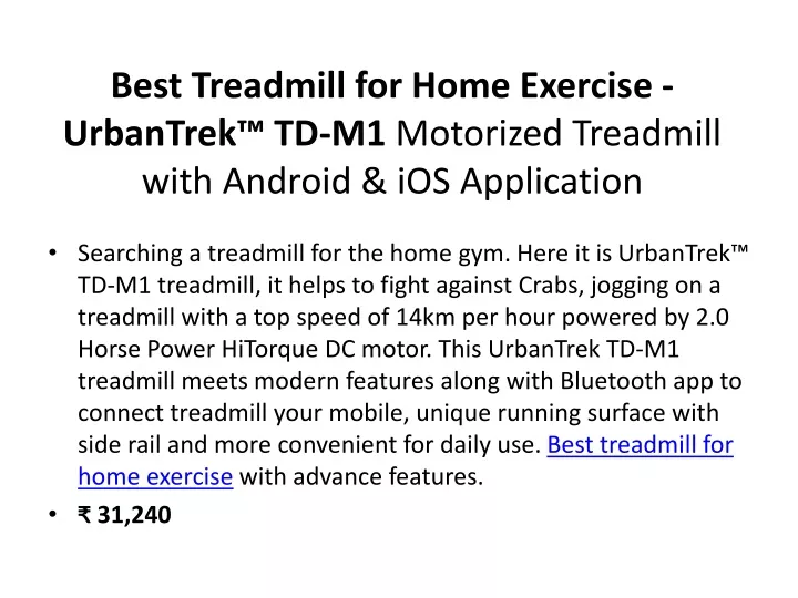 best treadmill for home exercise urbantrek td m1 motorized treadmill with android ios application