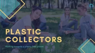 Plastic Collectors - Environmental Startup