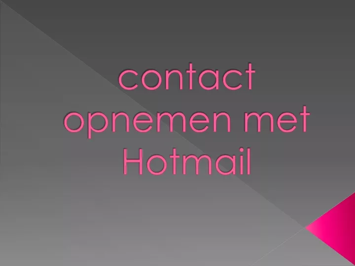 contact opnemen met hotmail