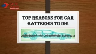 Top Reasons for Car Batteries to Die