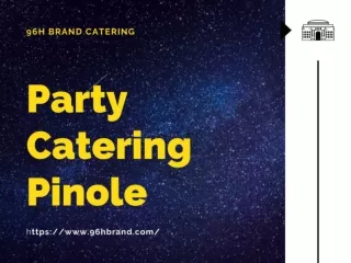 Party Catering Pinole