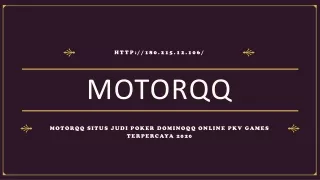 MotorQQ Situs Judi Poker DominoQQ Online Pkv Games Terpercaya 2020