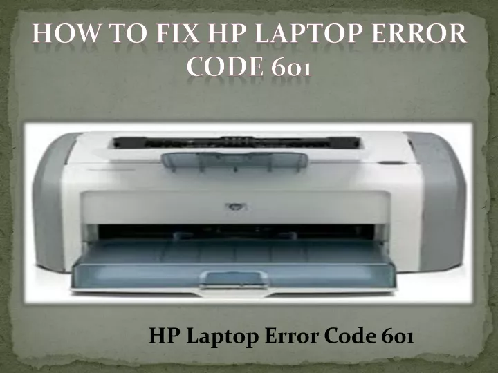 how to fix hp laptop error code 601