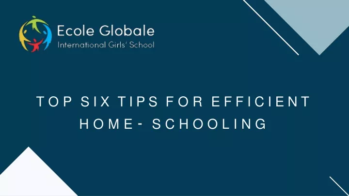 top six tips for efficient home schooling