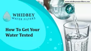 How To Get Your Water Tested