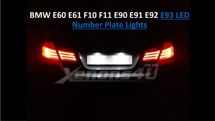 bmw e60 e61 f10 f11 e90 e91 e92 e93 led number plate lights