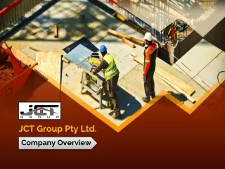 Company Overview - JCT GROUP PTY LIMITED