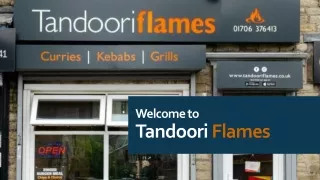 Tandoori Flames | Best Indian Takeaway in Church Street, Littleborough