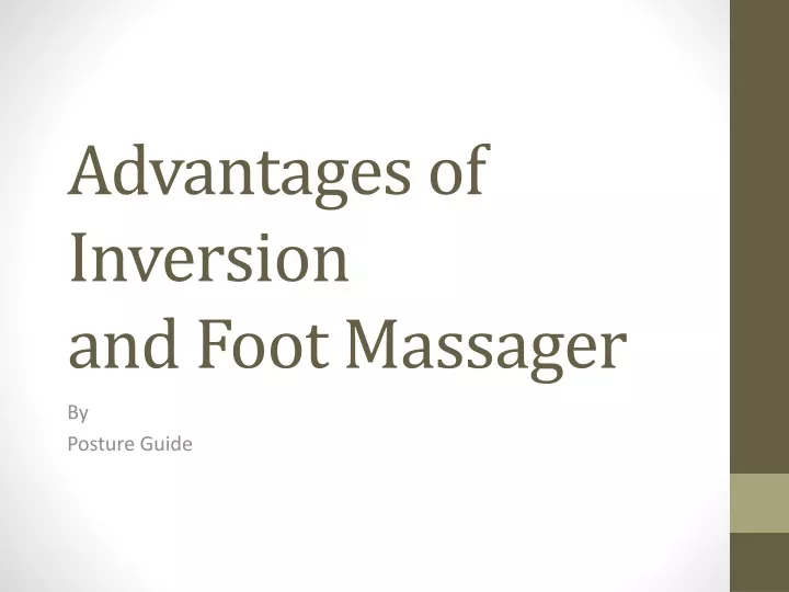 advantages of inversion and foot massager