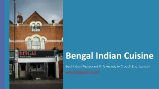 Bengal Indian Cuisine | Best Indian Restaurant & Takeaway in Crouch End, London