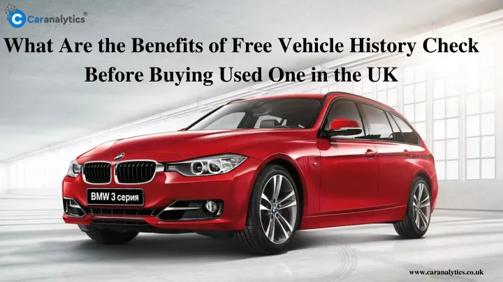 what are the benefits of free vehicle history