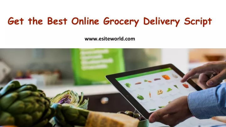 get the best online grocery delivery script